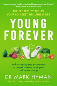 Young Forever: THE SUNDAY TIMES BESTSELLER
