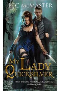My Lady Quicksilver