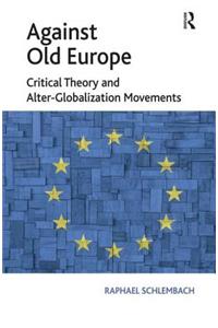 Against Old Europe