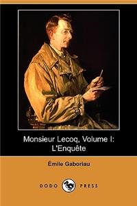 Monsieur Lecoq, Volume I
