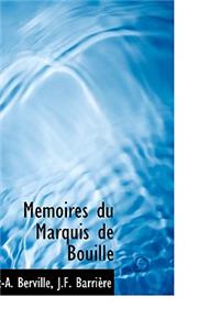 Memoires Du Marquis de Bouille