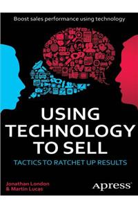 Using Technology to Sell