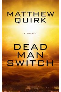 Dead Man Switch