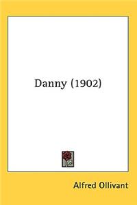 Danny (1902)