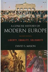Concise History of Modern Europe