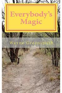 Everybody's Magic