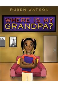 Where Is My Grandpa?