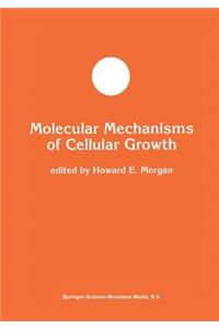 Molecular Mechanisms of Cellular Growth