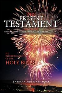 THE Present Testament Volume Two