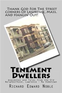 Tenement Dwellers