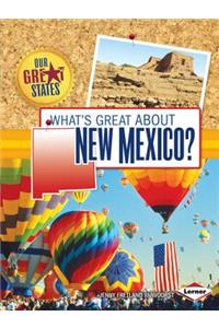 What's Great about New Mexico?