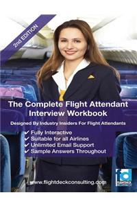 The Complete Flight Attendant Interview Work Book