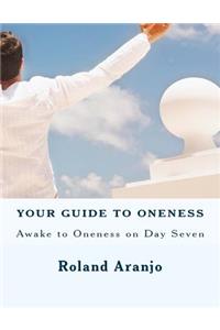 Your Guide to Oneness
