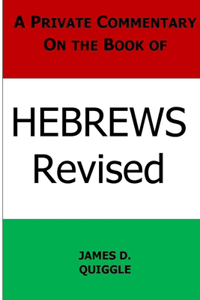 A Private Commentary on the Book of Hebrews
