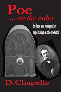 Edgar Allan Poe on the Radio: Edgar Allan Poe