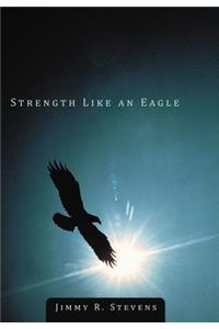 Strength Like an Eagle