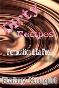 Dirty recipes
