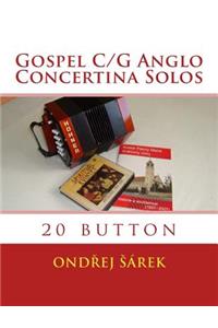 Gospel C/G Anglo Concertina Solos