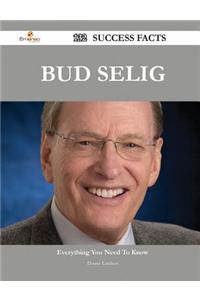 Bud Selig 132 Success Facts - Everything You Need to Know about Bud Selig