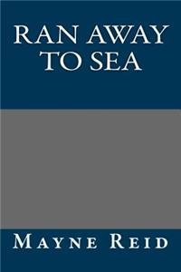 Ran Away to Sea