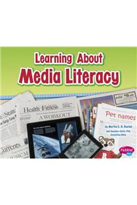 Learning about Media Literacy