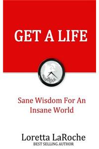 Get A Life