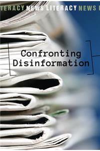 Confronting Disinformation