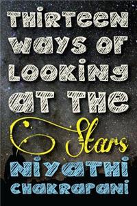 Thirteen Ways of Looking at the Stars