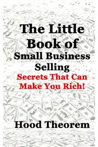 The Little Book of Small Business Selling