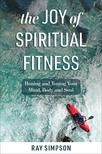 Joy of Spiritual Fitness