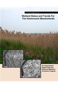 Wetland Status and Trends for the Hackensack Meadowlands