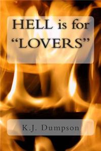 HELL is for 