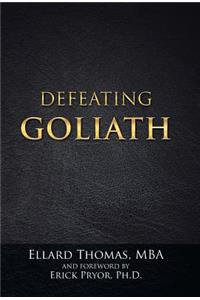 Defeating Goliath