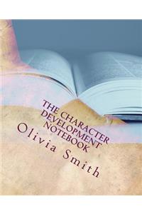 Character Development Notebook