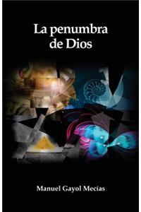 La penumbra de Dios