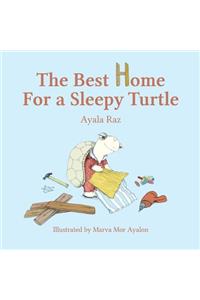 The Best Home For a Sleepy Turtle