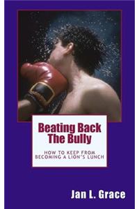 Beating Back The Bully