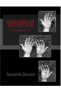 Dangers of Deception