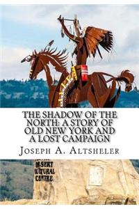 The Shadow of the North