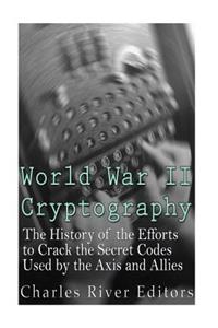 World War II Cryptography
