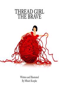 Thread Girl the Brave