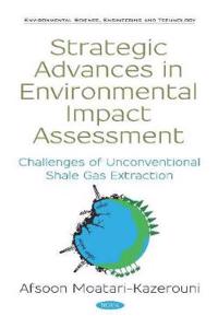 Strategic Advances in Environmental Impact Assessment
