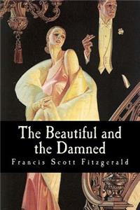 The Beautiful and the Damned