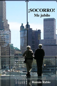 ¡SOCORRO! Me jubilo