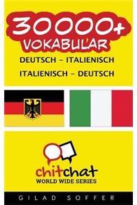 30000+ Deutsch - Italienisch Italienisch - Deutsch Vokabular