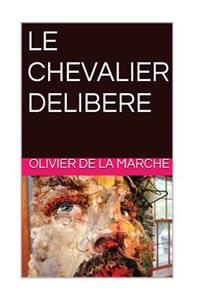 Le Chevalier Délibéré
