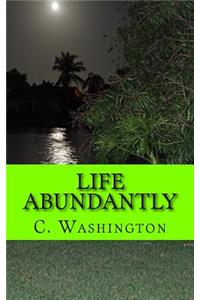 Life Abundantly