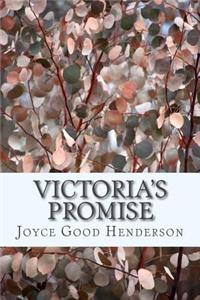 Victoria's Promise