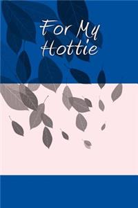 For My Hottie