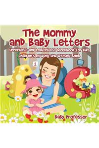 Mommy and Baby Letters - Uppercase and Lowercase Workbook for Kids Children's Reading and Writing Book